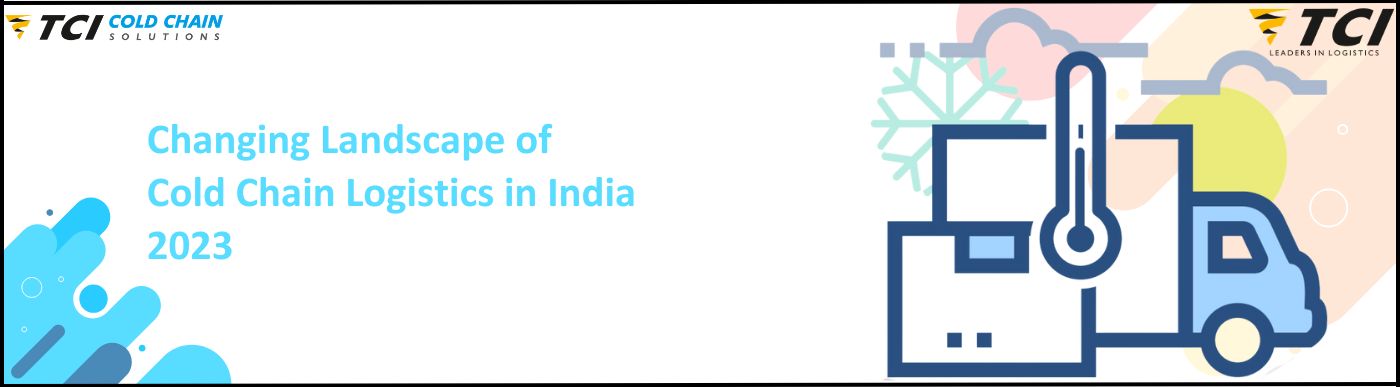 Cold Chain Logistics: Ensuring Quality and Efficiency