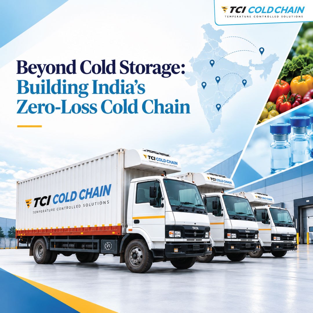 Beyond Cold Storage: Building India’s Zero-Loss Cold Chain